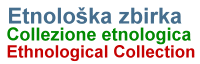 etnološka zbirka